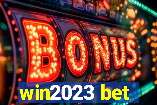 win2023 bet